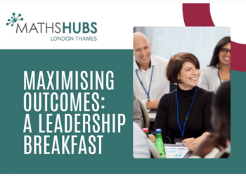 Maths Hub Leadership